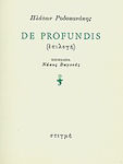 De profundis, (selection)