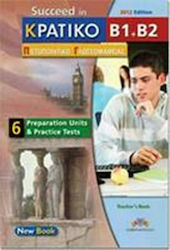 Succeed in Κρατικό Πιστοποιητικό Γλωσσομάθειας: Επίπεδο B1 & B2: Student's Book