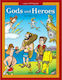 Gods and Heroes