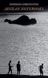 Aegean Notebooks, Reflections by Sea and Land in the Archipelago