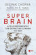 Super Brain, Unleashing the explosive power of the mind