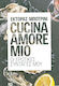 Cucina amore mio, Οι ερωτικές συνταγές μου
