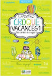 Croque vacances 1, Des cahiers ? croquer!