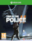This is Police 2 Xbox One Game