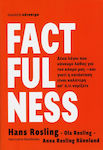 Factfulness, Ten Reasons we are wrong About our World and why the Situation is Better Than you think