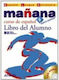 MANANA 4 (BOOK+CD) NUEVA EDICION