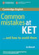 Common Mistakes at Ket