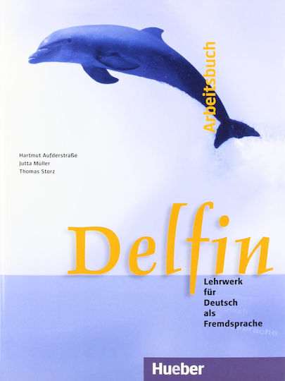 DELFIN ΜΟΝΟΤΟΜΟ (EINBANDIGE) ARBEITSBUCH (LEKTIONEN 1-20) DELFIN ΜΟΝΟΤΟΜΟ (EINBANDIGE) ARBEITSBUCH (LEKTIONEN 1-20)