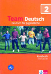 TEAM DEUTSCH 2 KURSBUCH (+CDs)