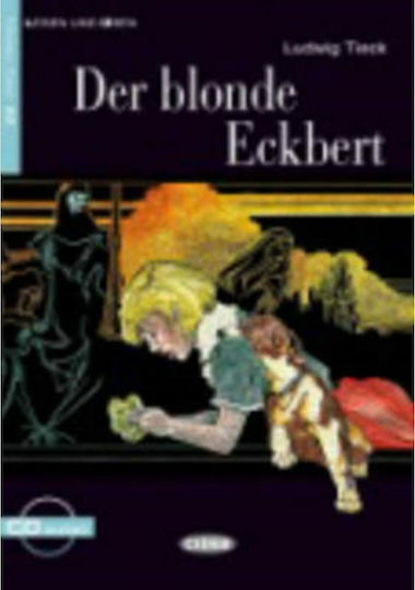 DER BLONDE ECKBERT (LUDIWIG TIECK) DER BLONDE ECKBERT (LUDIWIG TIECK)