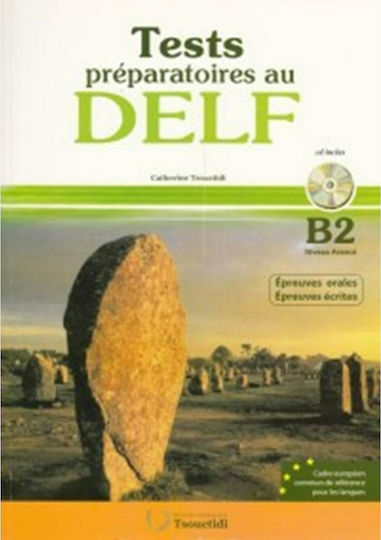 DELF B2 ORAL & ECRITE CORRIGES N/E (ΤΣΟΥΧΤΙΔΗ)