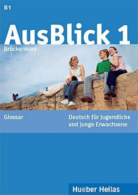 AUSBLICK 1 GLOSSAR B1