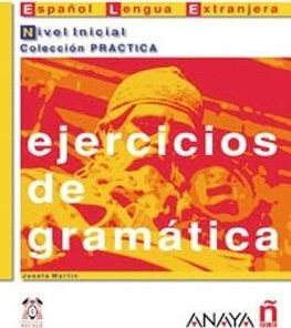 EJERCICIOS DE GRAMATICA NIVEL INICIAL EJERCICIOS DE GRAMATICA NIVEL INICIAL