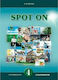 Spot on 4 Intermediate Student 's Book