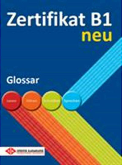 ZERTIFIKAT B1 GLOSSAR NEU ZERTIFIKAT B1 GLOSSAR NEU