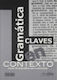 GRAMMATICA EN CONTEXTO CLAVES