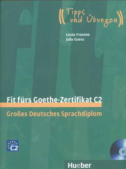 FIT FUERS GOETHE-ZERTIFIKAT C2 Kursbuch (+ 2 CD) FIT FUERS GOETHE-ZERTIFIKAT C2 Kursbuch (+ 2 CD)