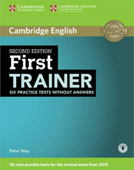 First Trainer - Six Practice Tests Without Answers With Audio