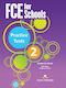 Fce for Schools Practice Tests 2 Student's Book, Revised 2015 Format