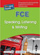 Fce Speaking, Listening & Writing Student 's Book New 2015 Format