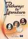 PATHWAYS TO LITERATURE (+ CLASS CDS) + DVD