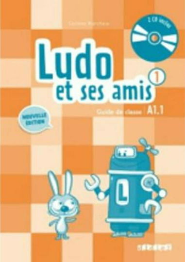 LUDO ET SES AMIS 1 A1.1 GUIDE PEDAGOGIQUE (+ AUDIO CD (2) N/E