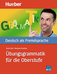 UEBUNGSGRAMMATIK FUER DIE OBERSTUFE