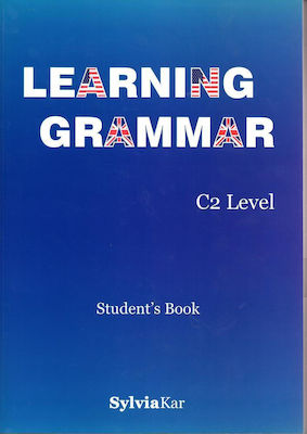 LEARNING GRAMMAR C2 Student 's Book