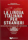 La Lingua Italiana Per Stranieri Elementare E Intermedio Unico 2014 Studente
