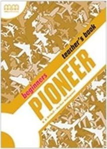 Pioneer Beginner Teacher 's Book British Edition