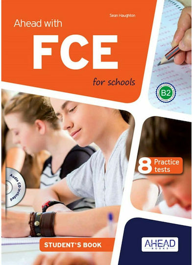Ahead With Fce for Schools B2 Practice Tests Student 's Book