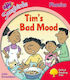 Oxford Reading Tree Songbirds 4:tim's Bad Mood : More Songbirds Phonics