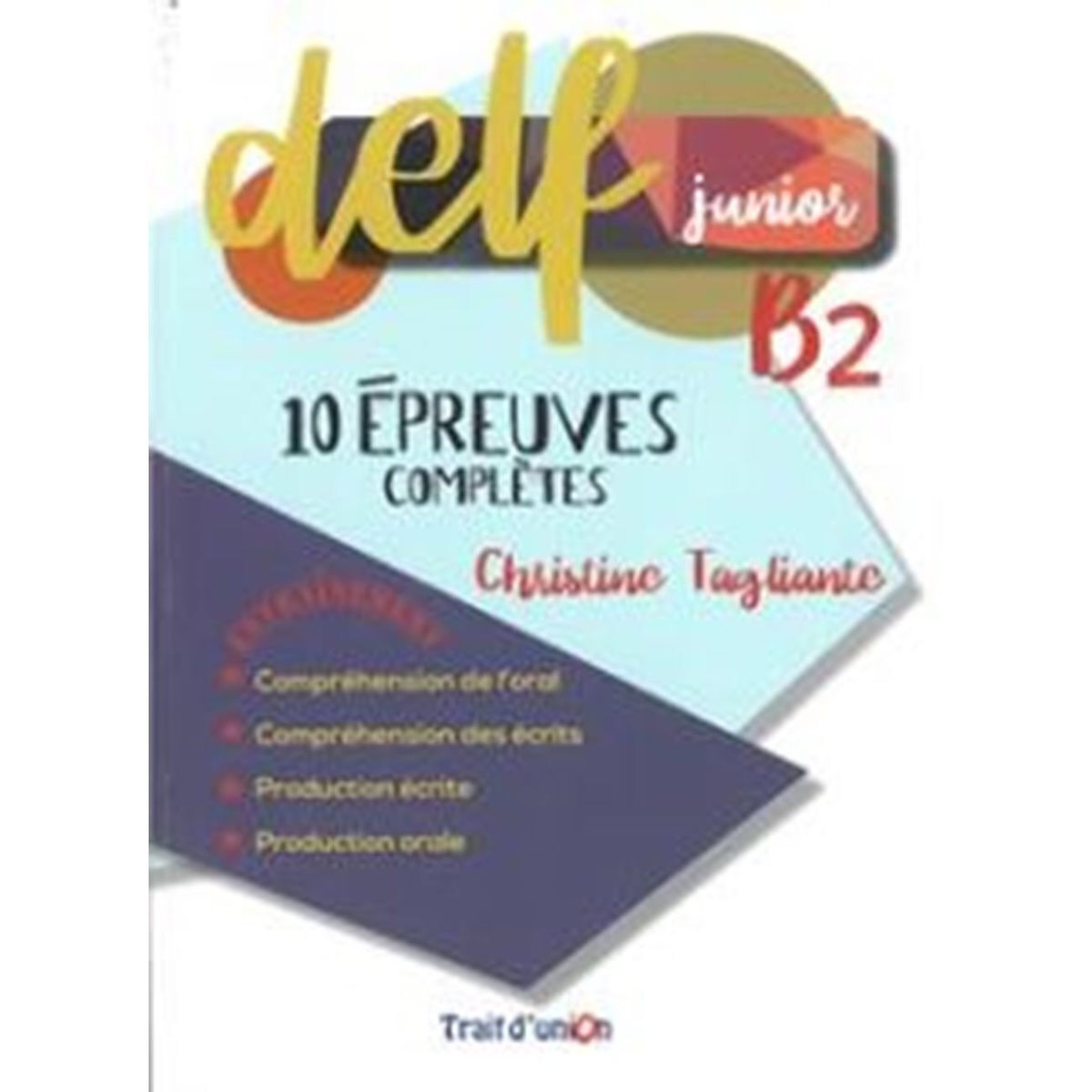 DELF JUNIOR B2 10 EPREUVES COMPLETES | Skroutz.gr