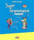 SUPER GRAMMAIRE POUR LES MOYENS