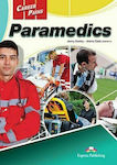 Career Paths Paramedics Student 's Book Pack ( + Digibook App.)