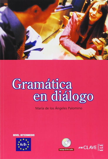 GRAMATICA EN DIALOGO A2 + B1 N/E