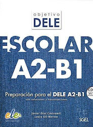 OBJETIVO DELE ESCOLAR A2 + B1 (+ CD)