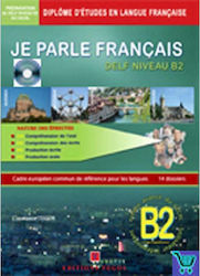 JE PARLE FRANCAIS DELF B2 METHODE