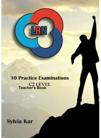 10 Practice Examinations C2 Level Lrn Teacher's Book