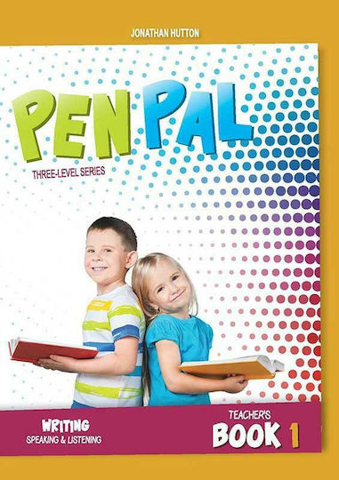 Pen Pal 1 Teacher's Book 2017 Pen Pal 1 Teacher's Book 2017
