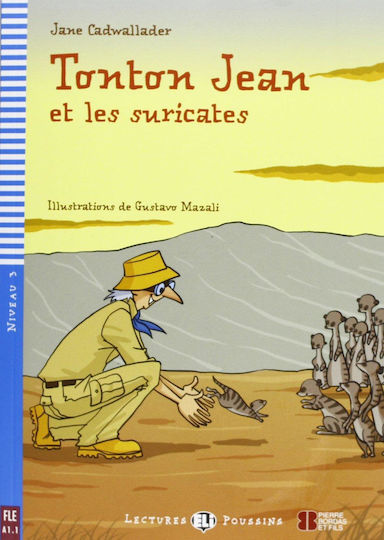 LEP 3: TONTON JEAN ET LES SURICATES (+ CD)