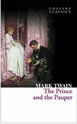 Collins Classics : the Prince And the Pauper A Format Collins Classics : the Prince And the Pauper A Format