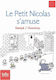 Le Petit Nicolas, 6: Забавлява се