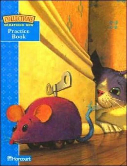 Something New - Reader - Grade 2 Practice Book Something New - Reader - Grade 2 Practice Book