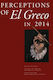 Perceptions of El Greco in 2014