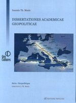 Dissertationes Academicae Geopoliticae Dissertationes Academicae Geopoliticae