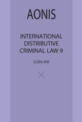 International Distributive Criminal Law 9, Războiul global