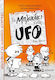 To μπλοκάκι ενός UFO: Ώστε έτσι, ε;