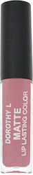 Dorothy L Matte Lang anhaltend Flüssig Lippenst...