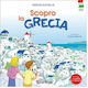 Scopro la Grecia